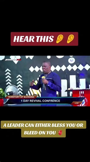 A Leader Can Either Bless You or Bleed on You