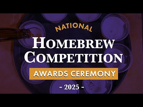2025 National Homebrew Competition Awards Ceremony