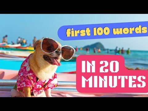 ⏰ First 100 English Words for Kids and Toddlers | Learn 100 New Words in 20 Minutes