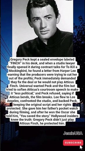 Why Gregory Peck Was a Real-Life Hero Who Protected To Kill a Mockingbird