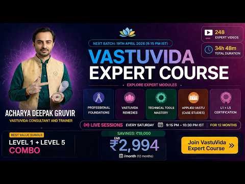 Join the VastuVida Expert Course! Next Batch Starting 19th April 2026 by Acharya Deepak Gruvir