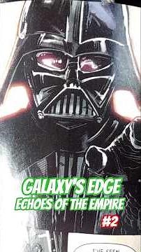 Galaxy's Edge: Echoes of the Empire no. 2 #starwars