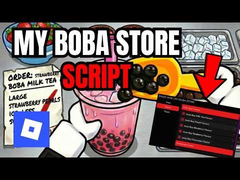 Roblox My Boba Store Script | Auto Stock, Auto Make Boba, + More