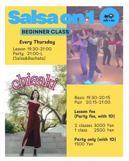 13 reactions | 【木曜レギュラーLesson】 今年からChisaki先生がSalsa On1のレッスンをしてくれます! Salsa On1 Beginner Lesson 19:30-21:00 Party 21:00-L(Salsa&Bachata) Basic 19:30-20:15 Pair 20:15-21:00 Lesson料金(1D/Party込) 2 classes ¥3,000 1 class ¥2,500 Party ¥1,500 #salsa #bachata #latindance #Osaka #サルサ | Marysol | Facebook
