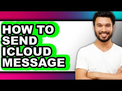 How to Send Icloud Message - Full Guide