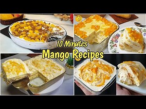 10 minutes easy 5 yummiest mango dessert or delight Recipes 😍 Mango Recipes (ICE AND SPICE RECIPES)