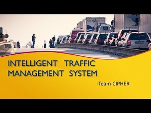 Intelligent Traffic Management System (ITMS) - A project by Team Cipher