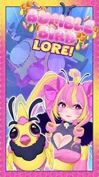 Vtuber Lore: Bumble Bird! #vtubers #lore