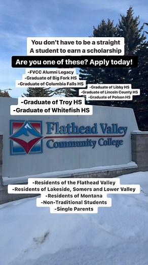 1.4K views | You’re eligible for a scholarship, you just don’t know it. Here’s your sign. Fill out the application today.  in bio. ❤️睊 | Flathead Valley Community College | Facebook