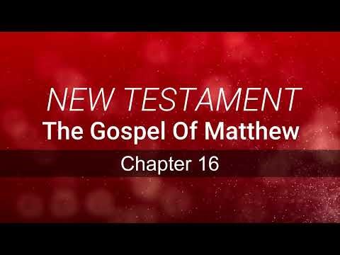 The Gospel Of Matthew | Contemporary English | Chapter #16