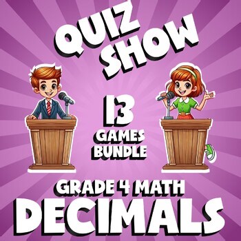 13 QUIZ SHOW Math Games - Decimals - Grade 4 No Prep Review Activity