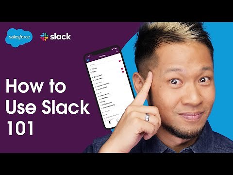 How To Use Slack - For Beginners | Salesforce