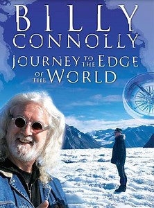 Billy Connolly: Journey to the Edge of the World (2009) - TV Show