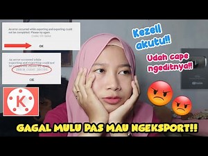 INI DIA TIPS MENGURANGI RESIKO GAGAL EKSPORT DI APK KINEMASTER MOD! || Riri Fajrh