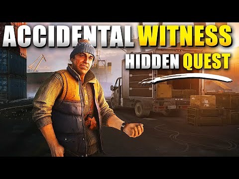 Accidental Witness Quest Guide Escape From Tarkov (Hidden Quest)