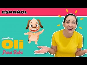 Primeras Palabras y Gestos de Bebés en Espanol | Bebé Aprende con Oli