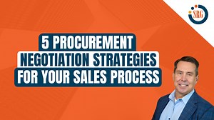 5 Procurement Negotiation Strategies to Use with Your Sales Process