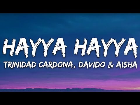 Trinidad Cardona, DaVido & Aisha - Hayya Hayya (Better Together) (Lyrics) FIFA World Cup 2022