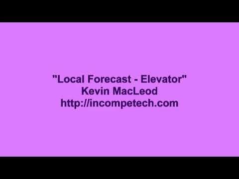 0036 Kevin MacLeod ~ Local Forecast Elevator ultraslowed