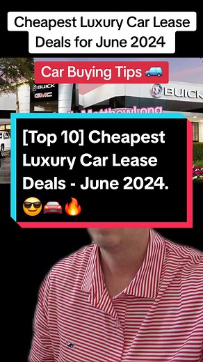 Cheapest Luxury Car Lease Deals for June 2024. 😎🚘🔥 #cars #carbuying #carbuyingtips #savingmoney #money #personalfinance