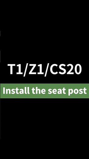 Tomofree T1/Z1/CS20 Ebike｜Install the Seat Post