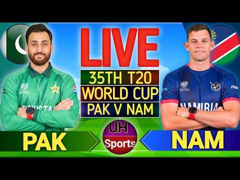 PAK Vs NAM Live : Cricket Live Match Score & Commentary | World Cup, T20 Live Cricket Match Today
