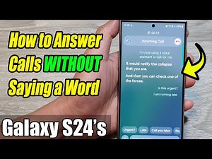 Galaxy S24/S24+/Ultra: How to Answer Calls WITHOUT Saying a Word