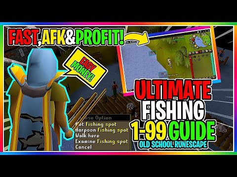 OSRS - Ultimate 1-99 Fishing Guide - Profitable Method - ( EVERYTHING YOU NEED TO KNOW )