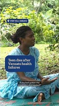 Teen dies after Vanuatu health failures | ABC NEWS