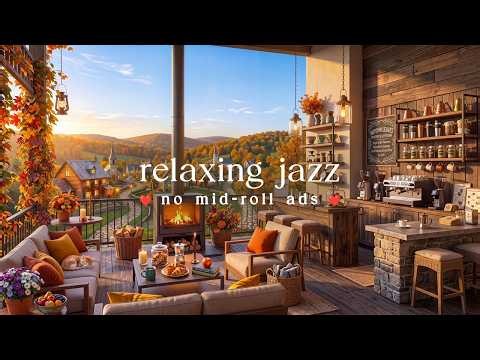 🍂 Relaxing October Jazz (NO MID-ROLL ADS) – Soft Piano Music for Cozy Autumn Mornings