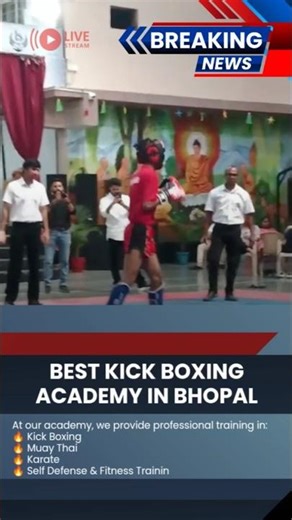 Best Kick Boxing Academy in Bhopal