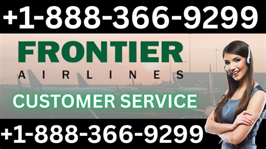 127@ Ways to AccessFrontier Airlines®™ CUSTOMER SERVICE Phone Number Step by Step Expert Guide