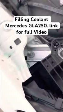 Filling coolant for Mercedes GLA250 #mercedes #mercedesgla250 #gla250 #mercedesbenz