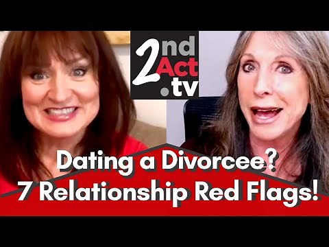 Dating Over 50: Dating a Divorcee? Relationship Red Flags when Dating a Divorced Man or Woman!