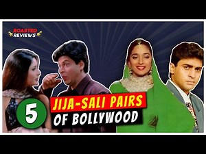 5 Jija-Saali Pairs of Bollywood | Roasted Reviews