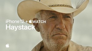 Rancher Uses Apple Watch to Find iPhone 12 in a Haystack in Apple's Latest Ad
