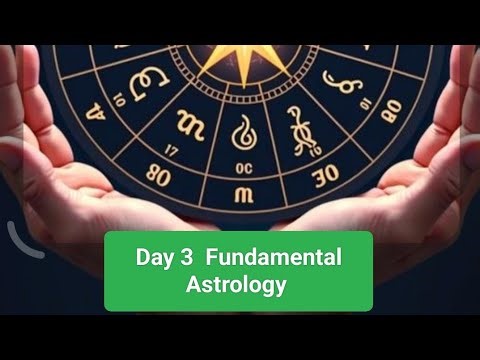 Day - 3 Very important fundamentals of astrology l Basic astrology l #astrology