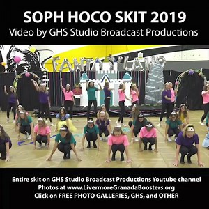 GHS SOPH HOCO SKIT 2019 - Bob Bronzan photos at www.LivermoreGranadaBoosters.org. Click on FREE PHOTO GALLERIES, GHS, and OTHER. | Livermore Granada Boosters