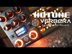 Hotone // NeonGlow Series Verbera Convolution Reverb (Stereo Demo)