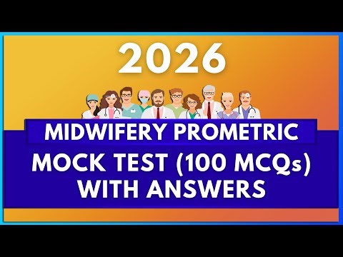 2026 MIDWIFERY PROMETRIC EXAM QUESTIONS WITH ANSWERS (100 MCQs) | MIHIRAA