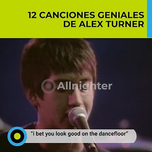 90K views · 7.5K reactions | • Hoy es cumpleaños del gran Alex Turner, reconocido mundialmente por su gran trabajo con Arctic Monkeys como en The Last Shadow Puppets. • Recordemos algunas de sus mejores canciones con este video ♥ by DJ Andy Allnighter | Allnighter Entertainment | Facebook