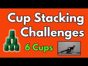 💪 Cup Stacking Challenges | 6 CUPS