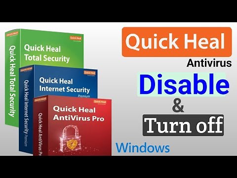 How to Disable Quick Heal | Turn Off Quick Heal Antivirus in Windows | PC