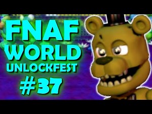 FNAF WORLD UNLOCKFEST #37 - FNAF World Refreshed 1.5 - Characters Unlocked - PINWHEEL FUNHOUSE