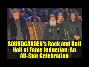 SOUNDGARDEN's Rock and Roll Hall of Fame Induction: An All-Star Celebration