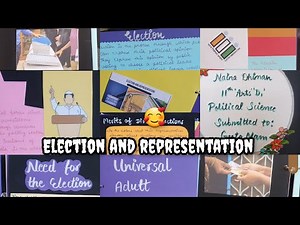 Project file on Election and representation | Easy Project file on political science | class 11th