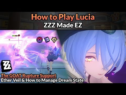 How to Play Lucia (Main Mechanics, Builds, & Teams Full Guide) | ZZZ Made EZ