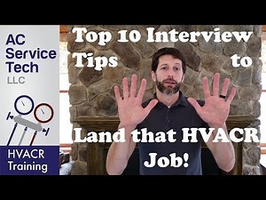 Top 10 Interview Tips to Land that HVACR Job!