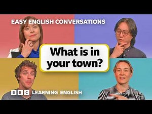 What is in your town? Easy English Conversations ???? Episode 3