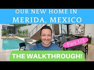 Our Merida, Mexico Home Walkthrough - Part 1